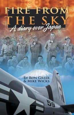 Fire from the Sky:A Diary over Japan